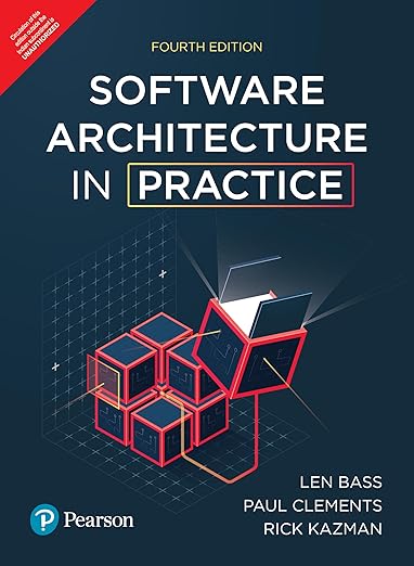 Software Architecture in Practice | Mobility, Cloud software, AI/Machine Learning | 4th Edition | - Pearson